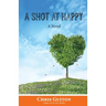 A Shot at Happy