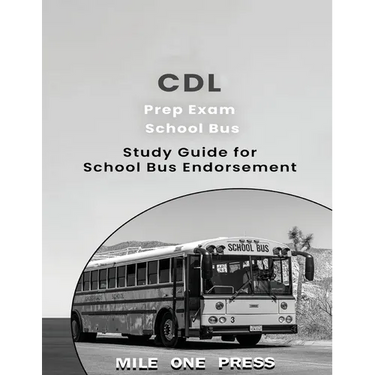 CDL Prep Exam: School Bus Endorsement: S