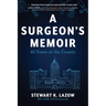 A Surgeon's Memoir: 40 Years at the County