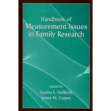 Handbook of Measurement Issues in Family Research