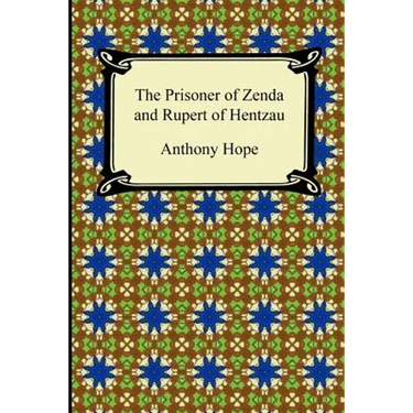The Prisoner of Zenda and Rupert of Hentzau