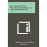 The Care of the Psychiatric Patient in General Hospitals
