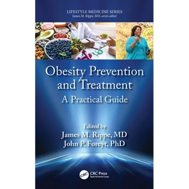 Obesity Prevention and Treatment: A Practical Guide