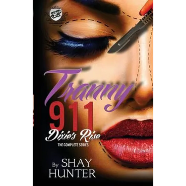Tranny 911 2: Dixie's Rise (The Cartel Publications Presents)