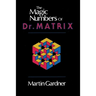 The Magic Numbers of Dr. Matrix