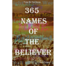 365 Names of the Believer