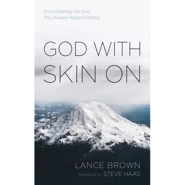 God with Skin On
