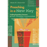 Preaching in a New Key: Crafting Expository Sermons in Post-Christian Communities