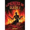 Limericks of Death 2