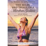 The Miles and Trials of a Marathon Goddess: 52 Weeks, 52 Marathons
