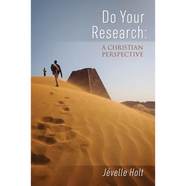 Do Your Research: A Christian Perspective