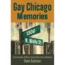 Gay Chicago Memories: 1300 N. Wells