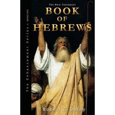 Book of Hebrews: Explosively Enhanced