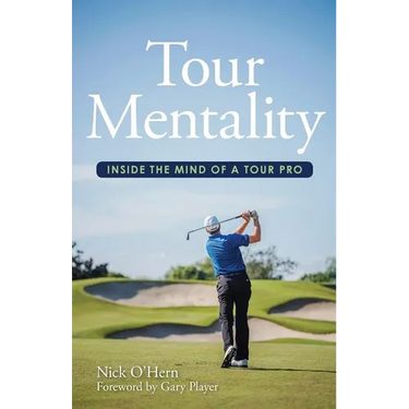 Tour Mentality: Inside the Mind of a Tour Pro