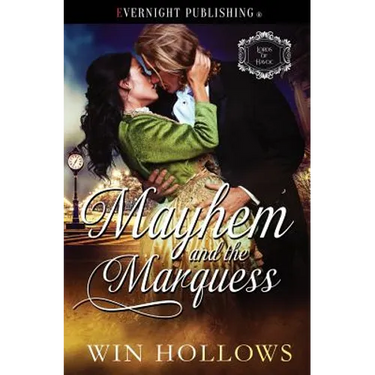Mayhem and the Marquess