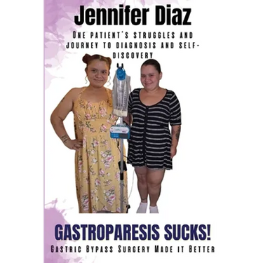 Gastroparesis Sucks!: Gastric Bypass Surgery Made it Better