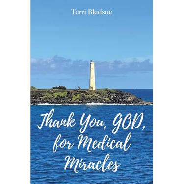 Thank You, God, For Medical Miracles