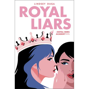 Royal Liars: Volume 2
