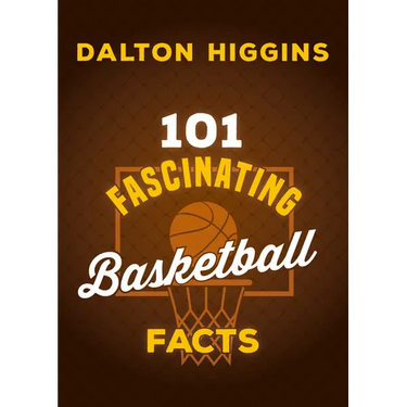 101 Fascinating Basketball Facts