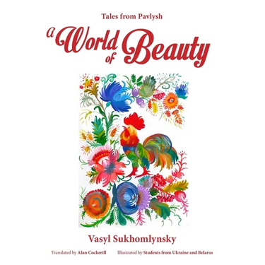 A World of Beauty: Tales from Pavlysh