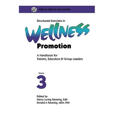 Structured Exercises in Wellness Promotion Vol 3