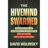 The Hivemind Swarmed: Conversations on Gamergate, the Aftermath, and the Quest for a Safer Internet