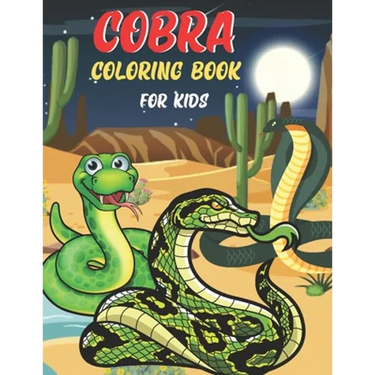 Cobra Coloring Book For Kids: Cobra Coloring Book for Kids . 35 Cobra design All Kids