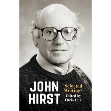 John Hirst: Selected Writings