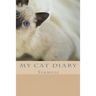 My cat diary: Siamese