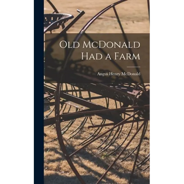 Old McDonald Had a Farm