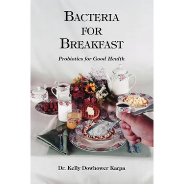 Bacteria for Breakfast