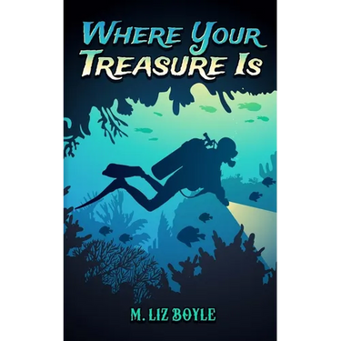 Where Your Treasure Is