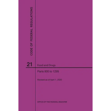 Code of Federal Regulations Title 21, Food and Drugs, Parts 800-1299, 2020