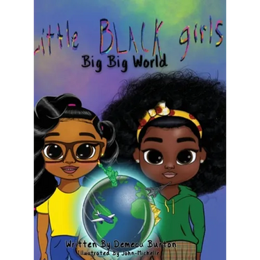 Little Black Girl- Big Big World