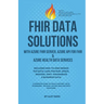 Fhir Data Solutions With Azure Fhir Server, Azure Api For Fhir & Azure Health Data Services
