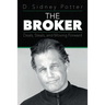 The Broker: Deals, Steals, and Moving Forward