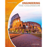 Engineering the Colosseum