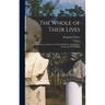 The Whole of Their Lives; Communism in America--a Personal History and Intimate Portrayal of Its Leaders