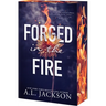 Forged in the Fire
