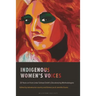 Indigenous Women's Voices: 20 Years on from Linda Tuhiwai Smith's Decolonizing Methodologies