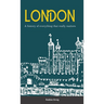 London A history of everything that really matters