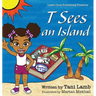 T Sees an Island
