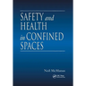 Safety and Health in Confined Spaces