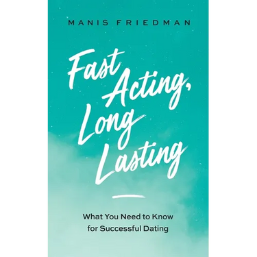 Fast Acting Long Lasting: What You Need to Know for Successful Dating