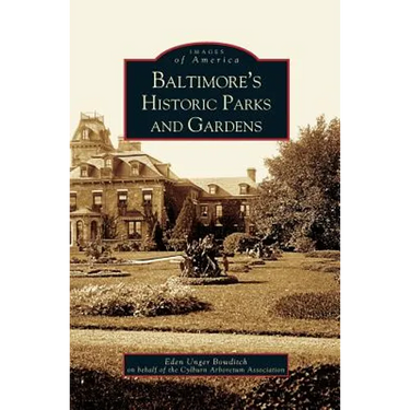 Baltimore's Historic Parks and Gardens