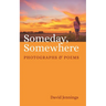 Someday, Somewhere