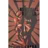The Essential Kafka: The Castle; The Trial; Metamorphosis and Other Stories