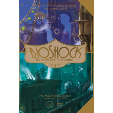 Bioshock: From Rapture to Columbia