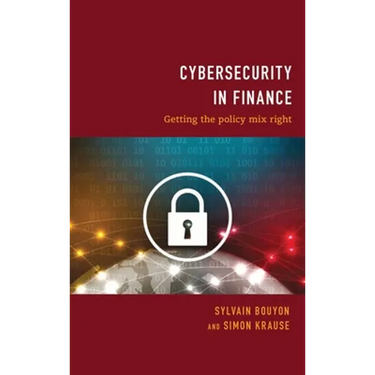 Cybersecurity in Finance: Getting the Policy Mix Right
