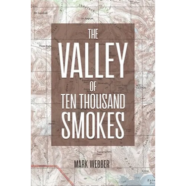 The Valley of Ten Thousand Smokes